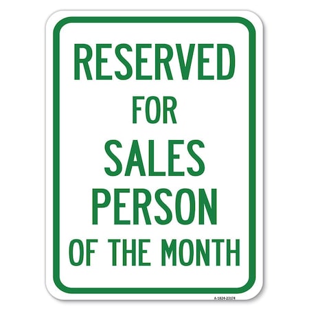 Reserved For Salesperson Of The Month Heavy-Gauge Aluminum Rust Proof Parking Sign